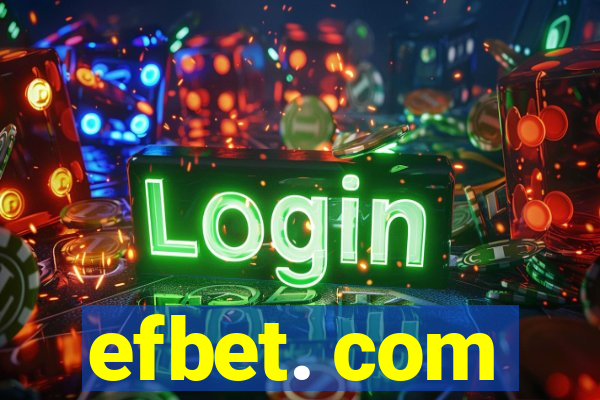 efbet. com